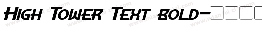 High Tower Text bold字体转换
